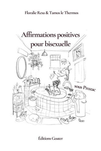 resa-floralie-le-thermos-tamos-affirmations-positives-pour-bisexuelle-sous-prozac_0