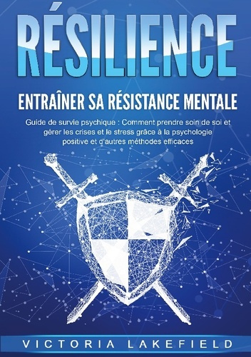 resilience-entra-ner-sa-resistance-menta-guide-de-survie-psychique-comm_0