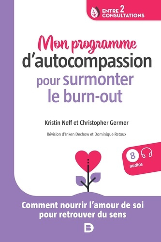 retoux-dominique-dechow-inken-je-surmonte-le-burn-out-grace-a-l-autocompassion_0