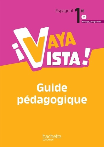 revilla-rodriguez-jose-manuel-josse-julie-gra-vaya-vista-1re-livre-du-professeur-ed-2026_0