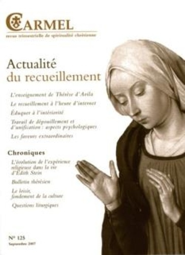 revue-carmel-actualite-du-recueillement-septembre-2007-n-125_0