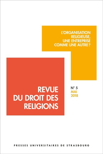revue-du-droit-des-religions-n-5-mai-2018-l-organisation-religieuse-une-entreprise-comme-une-au_0