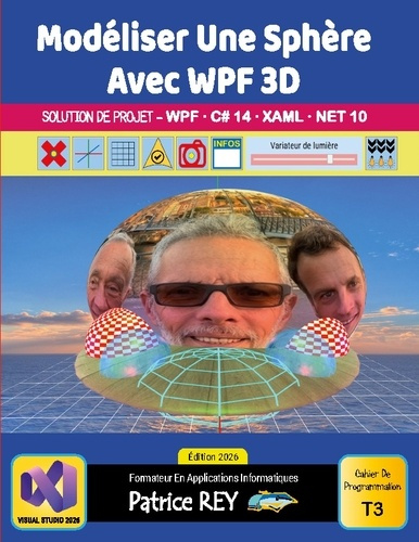 rey-patrice-modeliser-sphere-avec-wpf-3d-visual-studio-2026_0