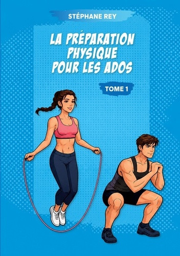 rey-stephane-preparation-physique-pour-ados-tome-1_0