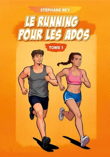 rey-stephane-running-pour-ados-tome-1_0