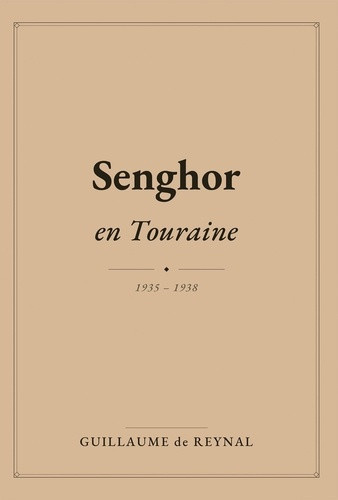reynal-guillaume-de-senghor-en-touraine-1935-1938_0