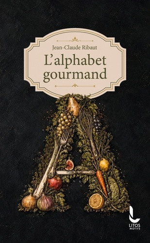 ribaut-jean-claude-l-alphabet-gourmand_0