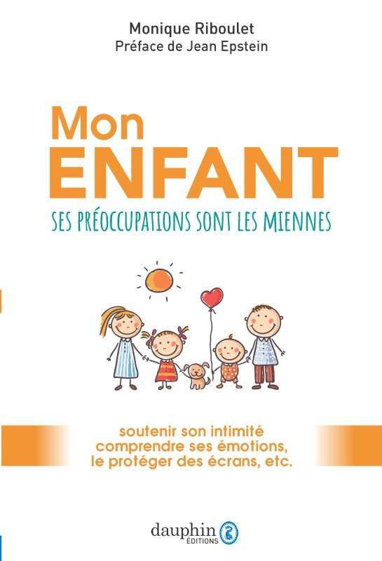 riboulet-monique-3b-epstein-jean-mon-enfant-ses-preoccupations-sont-les-miennes-soutenir-son-intimite-comprendre-ses-emotions-le_0