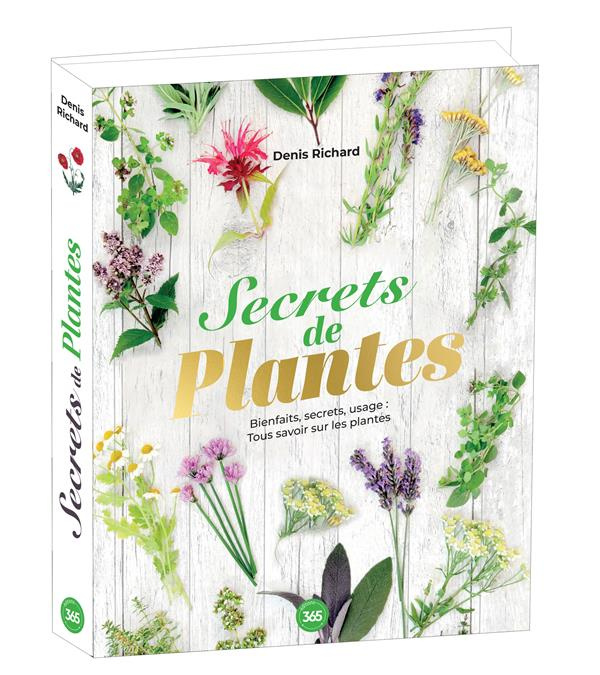 richard-denis-secrets-de-plantes-bienfaits-secrets-usages-tout-savoir-sur-les-plantes_0