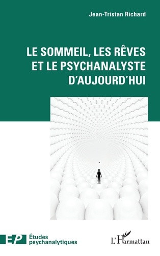 richard-jean-tristan-le-sommeil-les-reves-et-le-psychanalyste-d-aujourd-hui_0
