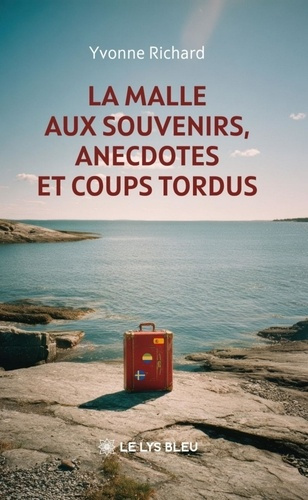 richard-yvonne-la-malle-aux-souvenirs-anecdotes-et-coups-tordus_0