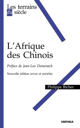 richer-philippe-domenach-jean-luc-l-afrique-des-chinois-edition-revue-et-augmentee_0