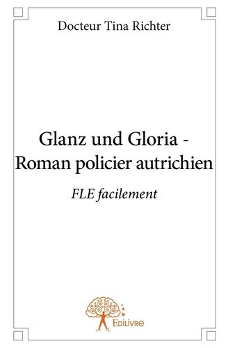 richter-tina-glanz-und-gloria-roman-policier-autrichien-fle-facilement_0