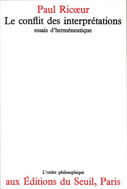 ricoeur-paul-le-conflit-des-interpretations-essai-d-hermeutique_0