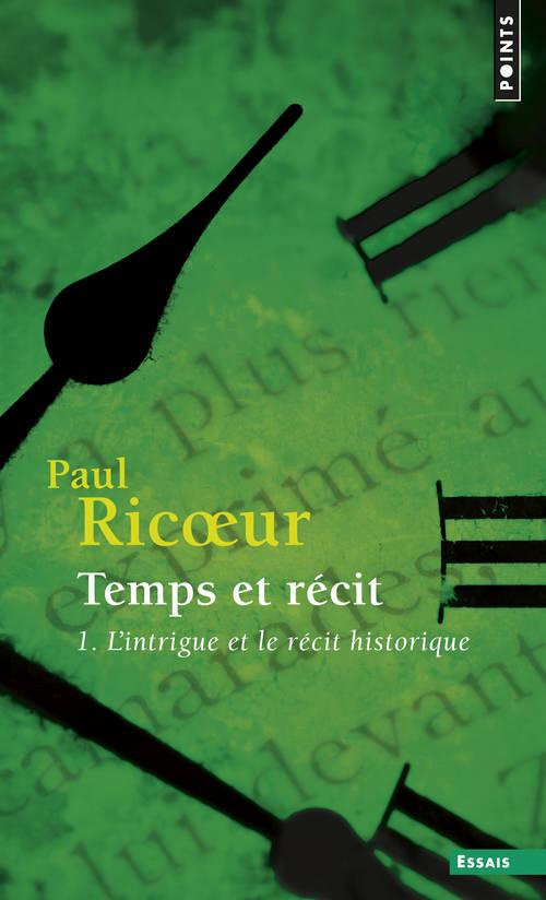 ricoeur-paul-temps-et-recit-tome-1-l-intrigue-et-le-recit-historique_0