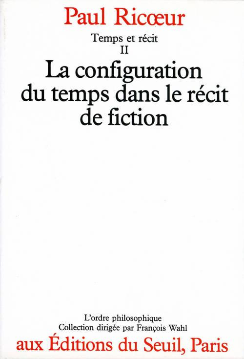 ricoeur-paul-temps-et-recit-tome-2-la-configuration-du-temps-dans-le-recit-de-fiction_0