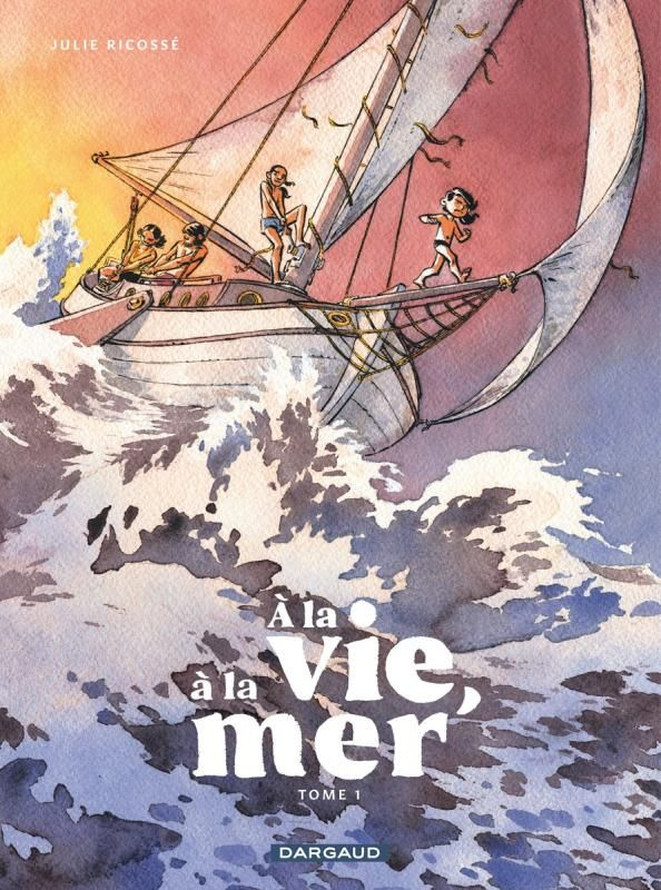 ricosse-julie-a-la-vie-a-la-mer-tome-1-premiere-partie_0