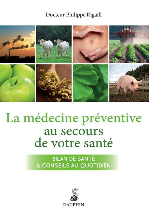 rigaill-philippe-la-medecine-preventive-au-secours-de-votre-sante_0