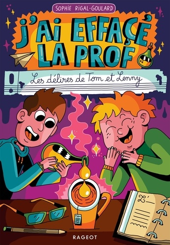 rigal-goulard-sophie-j-ai-efface-la-prof-les-delires-de-tom-et-lenny_0