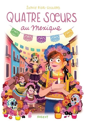 rigal-goulard-sophie-quatre-soeurs-au-mexique_0