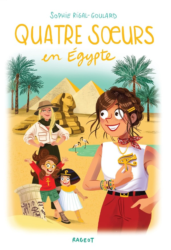 rigal-goulard-sophie-quatre-soeurs-en-egypte_0