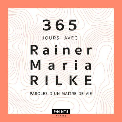 rilke-rainer-maria-3b-midal-fabrice-3b-ducrocq-anne-365-jours-avec-rainer-maria-rilke-paroles-d-un-maitre-de-vie_0