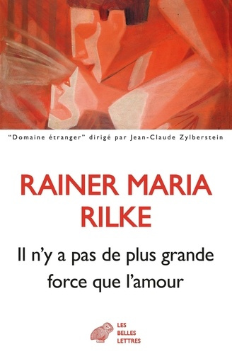 rilke-rainer-maria-3b-venaille-micha-il-n-y-a-pas-de-plus-grande-force-que-l-amour_0