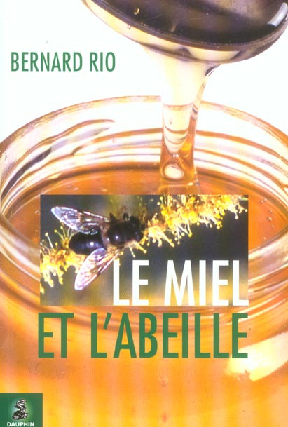 rio-bernard-le-miel-et-l-abeille_0