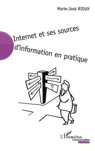rioux-marie-jose-internet-et-ses-sources-d-informations-en-pratiques_0