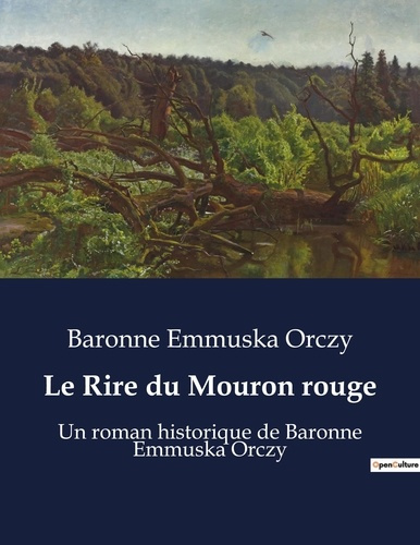 rire-du-mouron-rouge-un-roman-historique-de-baronne-emmuska-orczy_0
