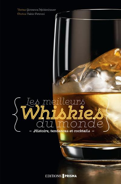 riva-claudio-3b-terziotti-davide-3b-petroni-fabio-3b-les-meilleurs-whiskies-du-monde-histoire-tendances-et-cocktails_0