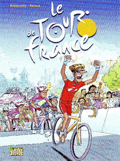 robberecht-thierry-3b-renaud-anne-le-tour-de-france-tome-3-chacun-son-tour_0