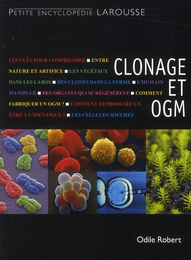robert-odile-clonage-et-ogm-quels-risques-quels-espoirs_0