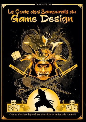 robert-yannick-code-samourais-du-game-design-cree-ta-destinee-legendaire-de_0