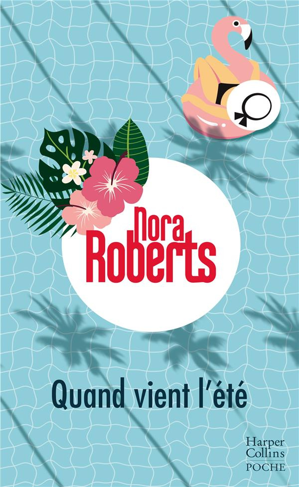 roberts-nora-quand-vient-l-ete_0