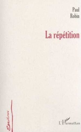 robin-paul-la-repetition_0