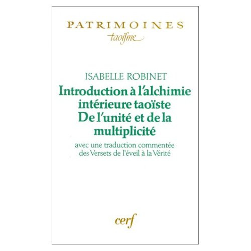 robinet-isabelle-3b-zhang-boduan-introduction-a-l-alchimie-taoiste-de-l-unite-et-de-la-multiplicite-avec-une-trad-commentee-des-v_0