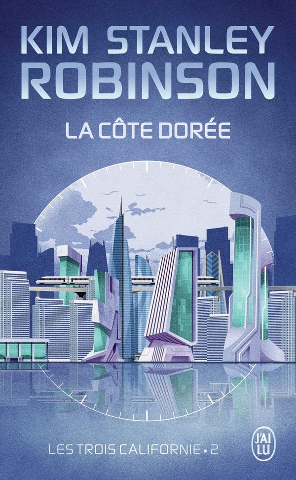 robinson-kim-stanley-la-cote-doree_0