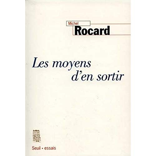 rocard-michel-les-moyens-d-en-sortir_0