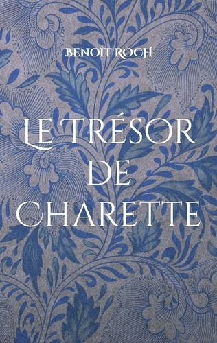 roch-benoit-tresor-de-charette_0