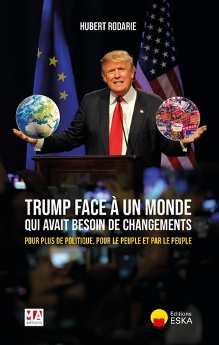 rodarie-hubert-trump-face-a-un-monde-qui-avait-besoin-de-changements-pour-plus-de-politique-pour-le-peuple-et-par_0