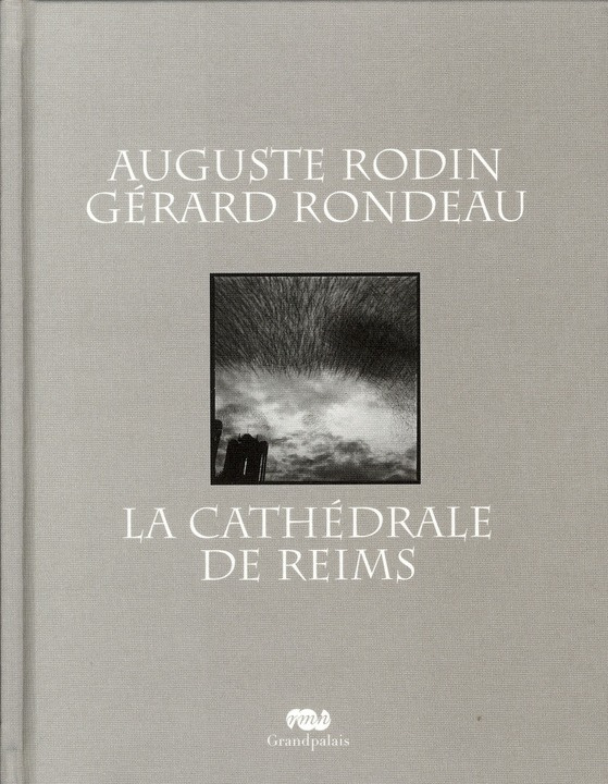 rodin-auguste-rondeau-gerard-renner-beate-e-ada-la-cathedrale-de-reims_0