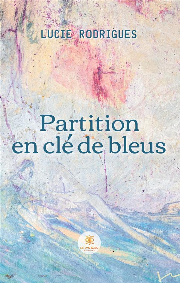 rodrigues-lucie-partition-en-cle-de-bleus_0