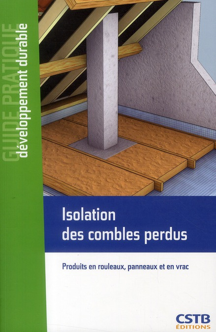 roger-maxime-3b-lauby-jean-marc-isolation-des-combles-perdus-produits-en-rouleaux-panneaux-en-vrac_0