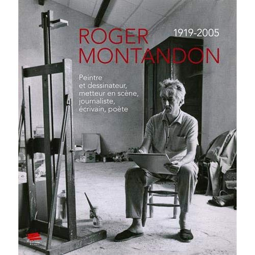 roger-montandon-1919-2005-peintre-et-dessinateur-metteur-en-scene-journaliste-ecrivain-poete_0