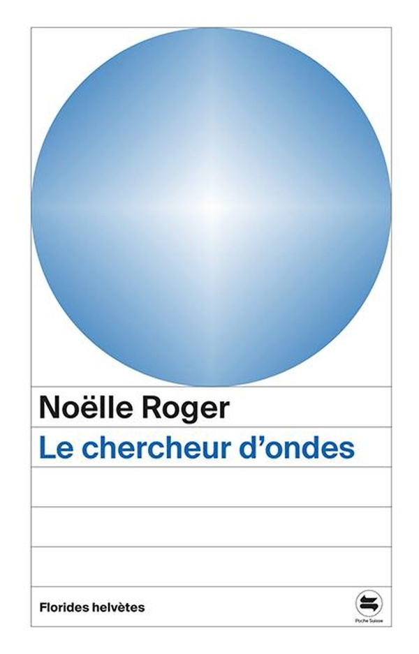 roger-noelle-le-chercheur-d-ondes_0
