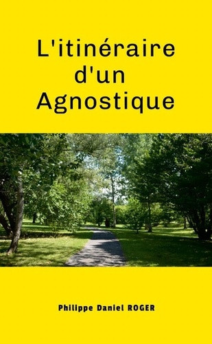 roger-p-d-itineraire-d-un-agnostique_0