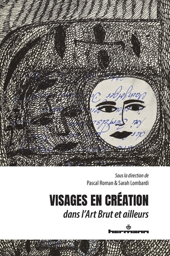 roman-pascal-lombardi-sarah-visages-en-creation-dans-l-art-brut-et-ailleurs_0
