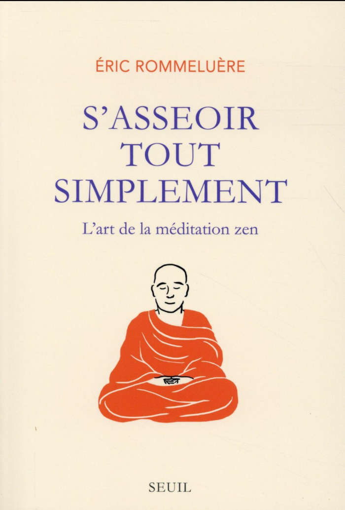 rommeluere-eric-s-asseoir-tout-simplement-l-art-de-la-meditation-zen_0