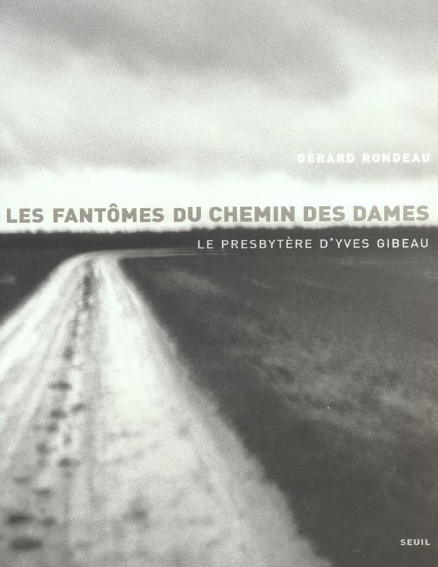 rondeau-gerard-les-fantomes-du-chemin-des-dames-le-presbytere-d-yves-gibeau_0